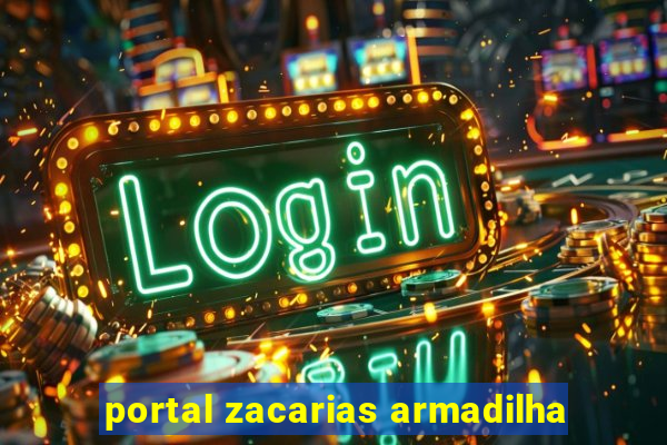 portal zacarias armadilha